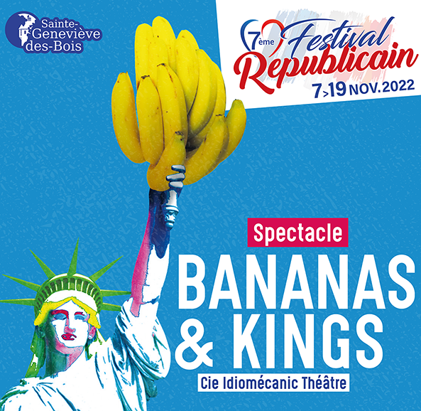 BANANAS & KINGS La Ville de SainteGenevièvedesBois