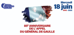 85E ANNIVERSAIRE DE L’ APPEL DU GÉNÉRAL DE GAULLE