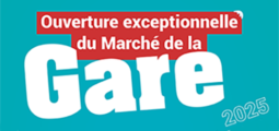 Ouverture exceptionnelle du Marché de la Gare Mercredi 24 décembre