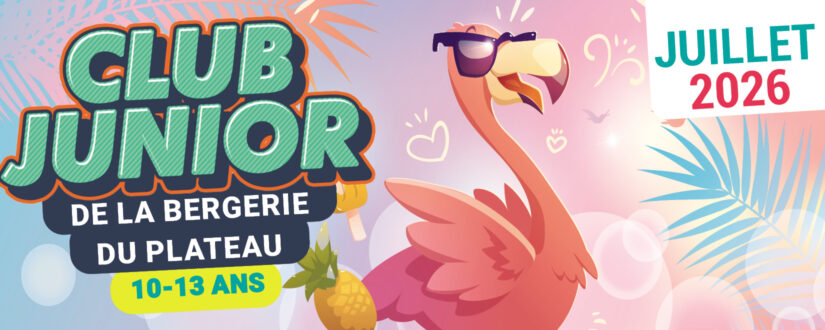 2026 06 23 programmes vacances club junior juillet - WEB bann